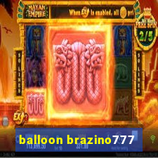 balloon brazino777