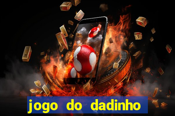 jogo do dadinho que ganha dinheiro