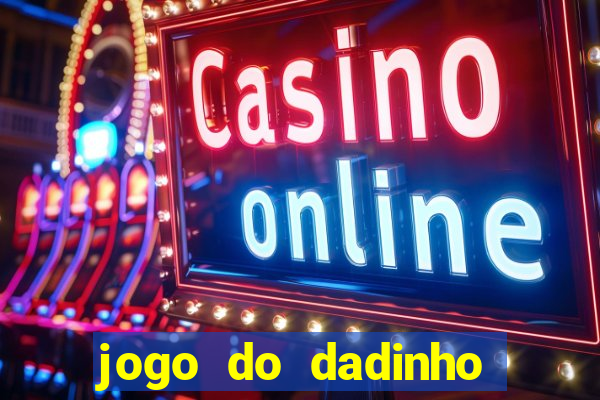 jogo do dadinho que ganha dinheiro