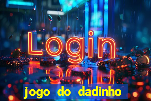 jogo do dadinho que ganha dinheiro