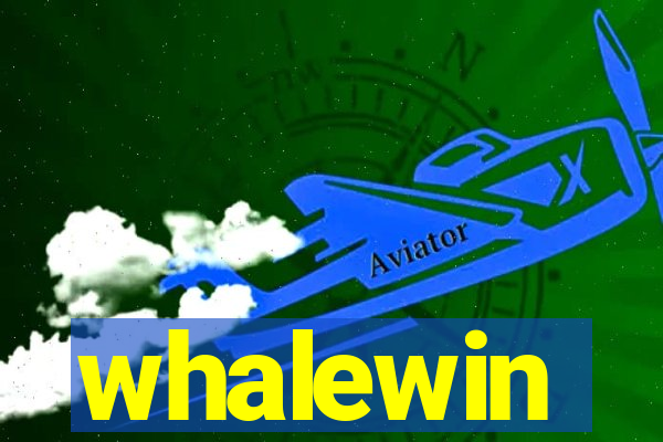 whalewin