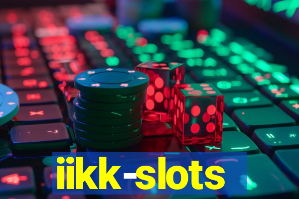 iikk-slots