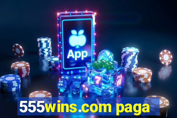 555wins.com paga