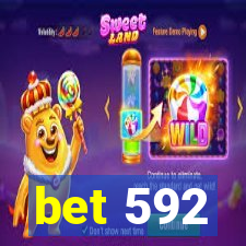 bet 592