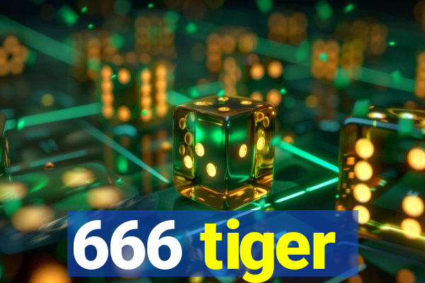 666 tiger