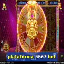 plataforma 5567 bet