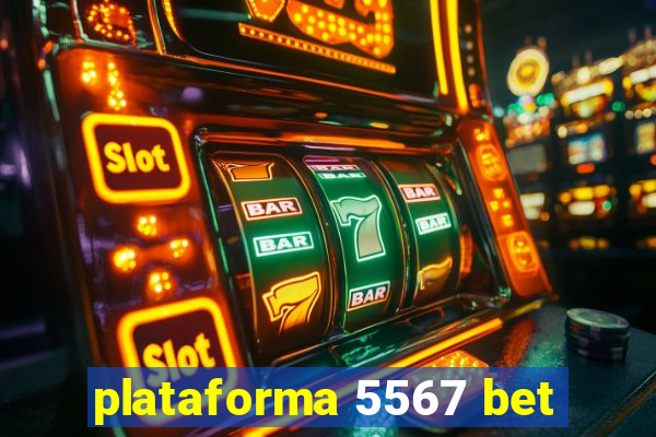 plataforma 5567 bet