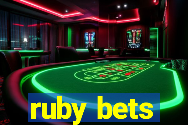 ruby bets