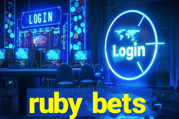 ruby bets