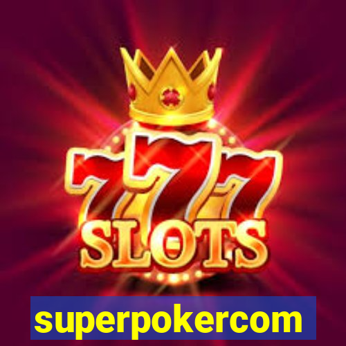 superpokercom