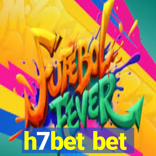 h7bet bet