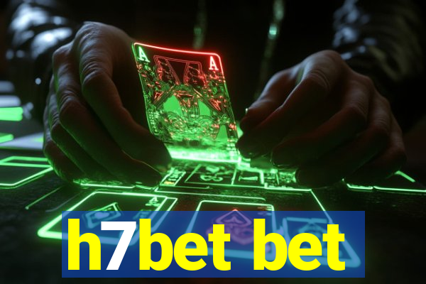 h7bet bet