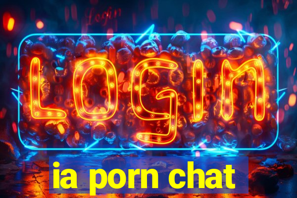 ia porn chat