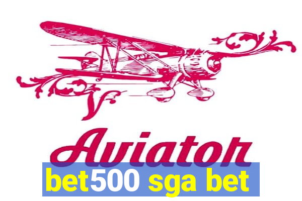 bet500 sga bet