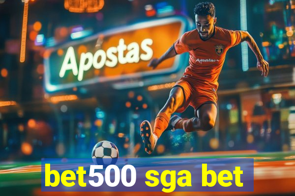 bet500 sga bet