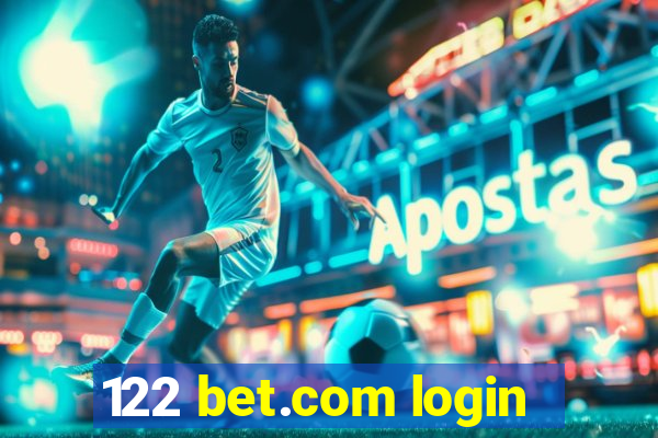 122 bet.com login