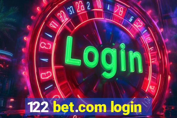 122 bet.com login