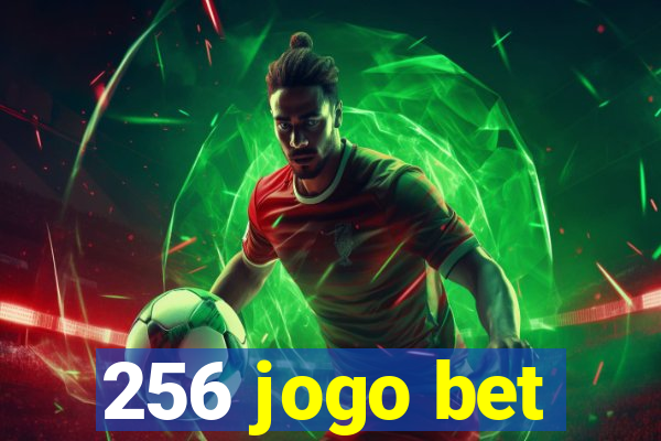 256 jogo bet