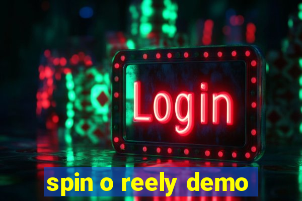 spin o reely demo