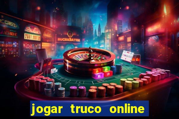 jogar truco online valendo dinheiro