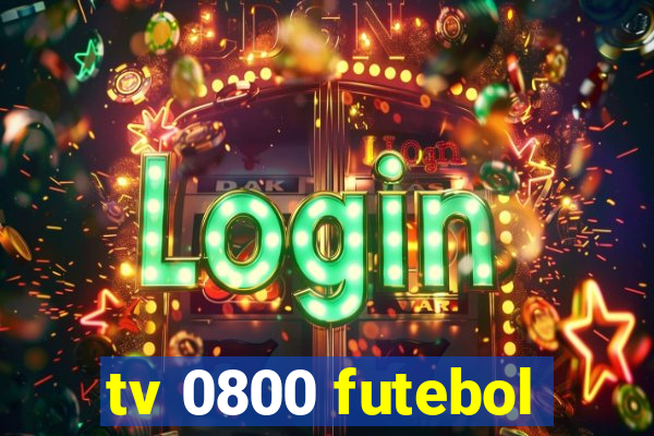 tv 0800 futebol