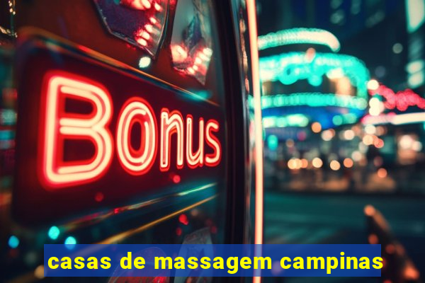 casas de massagem campinas