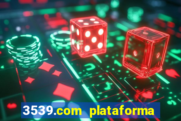 3539.com plataforma de jogos