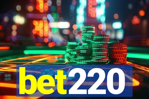 bet220