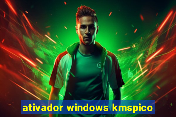 ativador windows kmspico