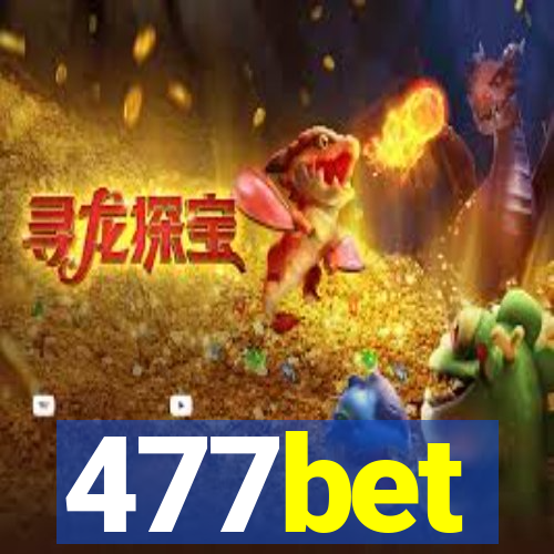 477bet