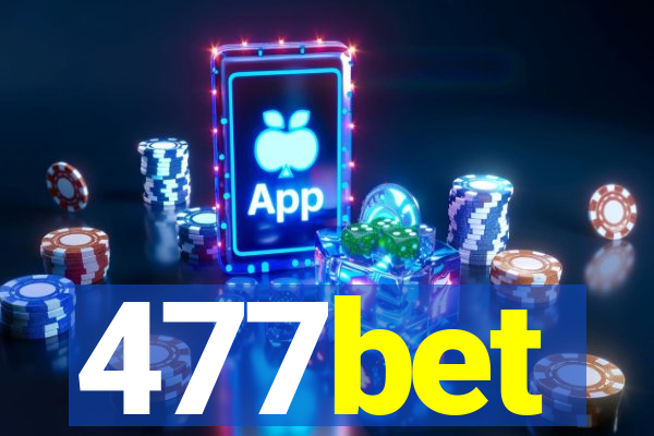 477bet