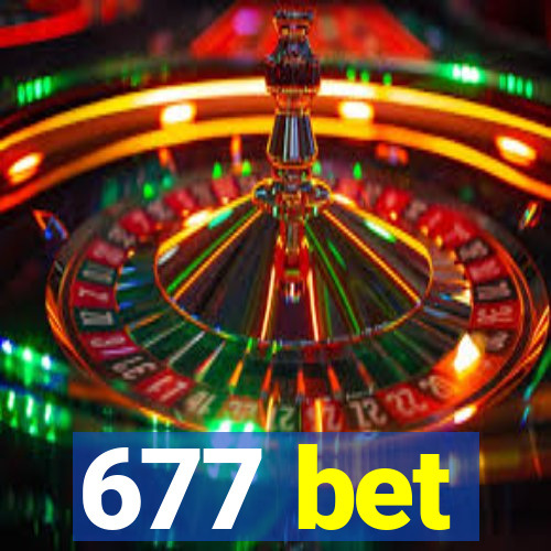 677 bet