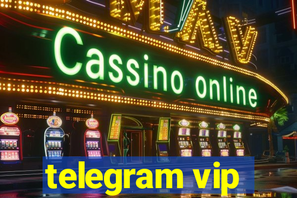 telegram vip