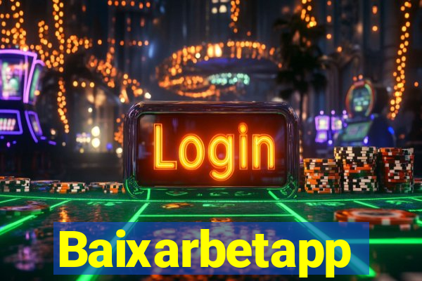 Baixarbetapp