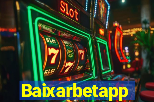 Baixarbetapp