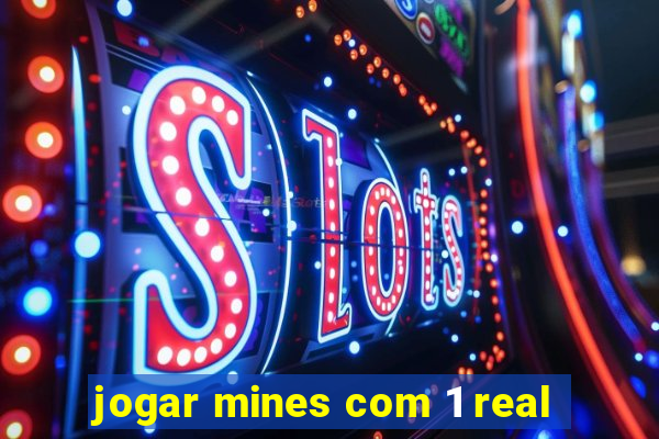 jogar mines com 1 real