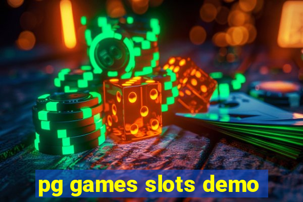 pg games slots demo