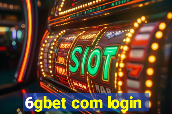 6gbet com login