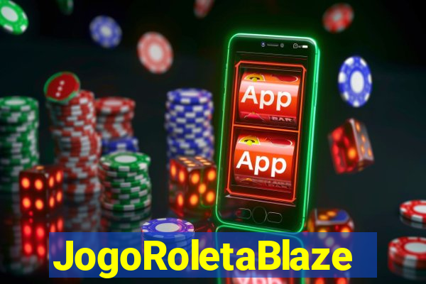 JogoRoletaBlaze