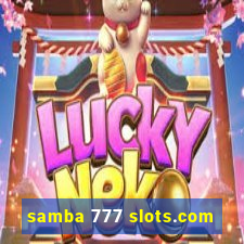 samba 777 slots.com