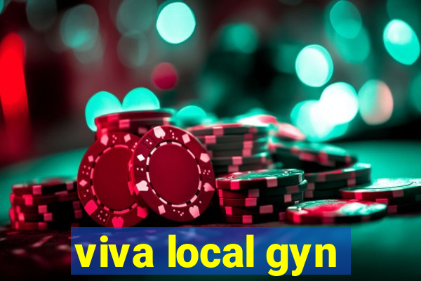 viva local gyn