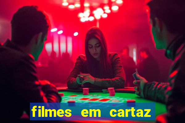 filmes em cartaz cinepolis parque shopping