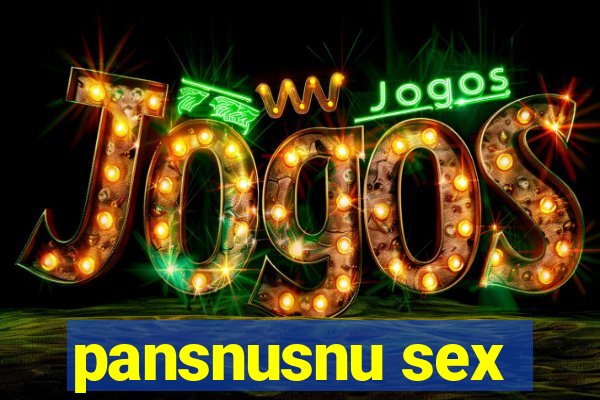 pansnusnu sex