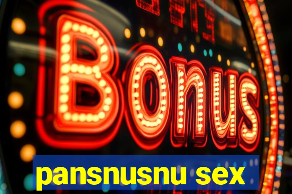 pansnusnu sex