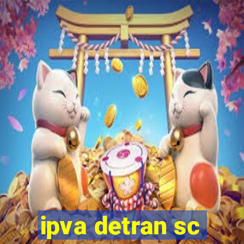 ipva detran sc