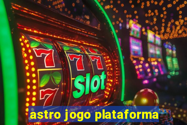 astro jogo plataforma