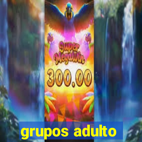 grupos adulto