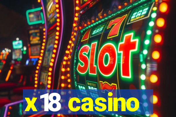 x18 casino