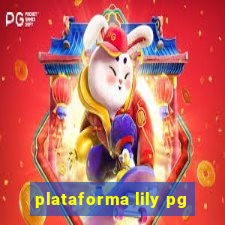 plataforma lily pg