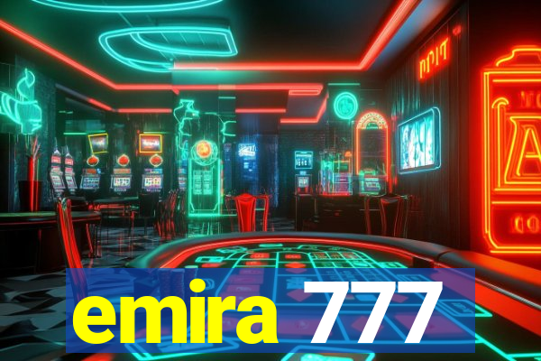 emira 777